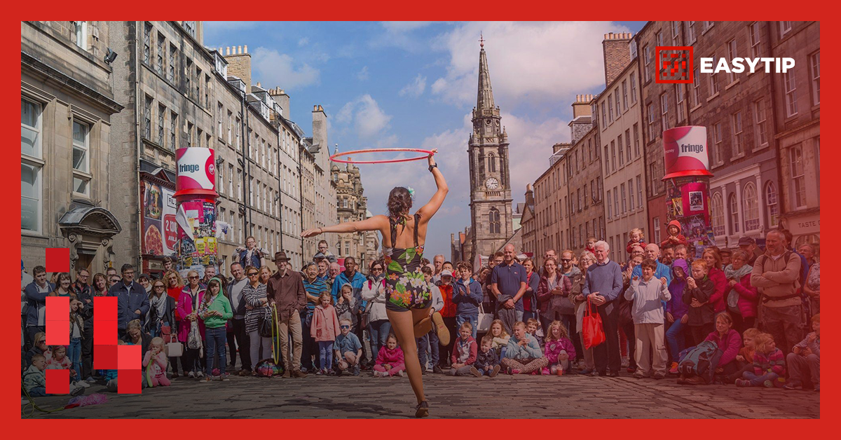 Why EasyTip is a Game-Changer for the Edinburgh Festival Fringe