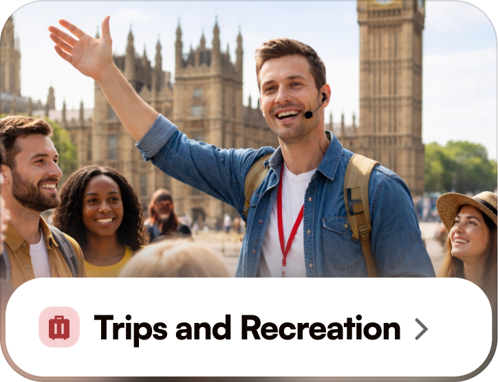 Trips and Recreation